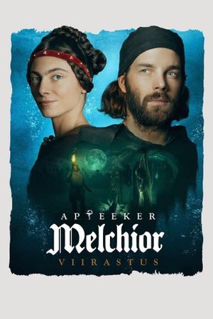 Melchior the Apothecary: The Ghost's poster