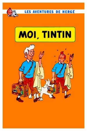 I, Tintin's poster