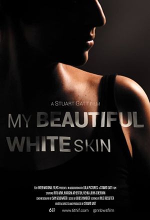 My Beautiful White Skin's poster