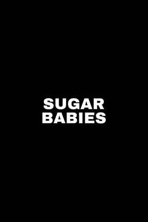 Sugar Babies's poster