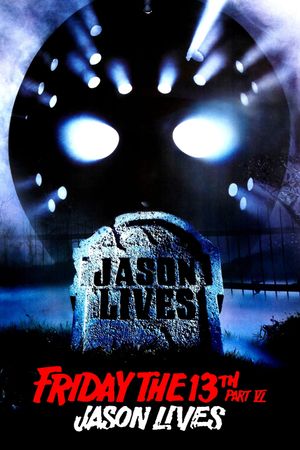 Friday the 13th Part VI: Jason Lives's poster