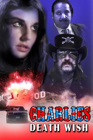 Charlie's Death Wish's poster