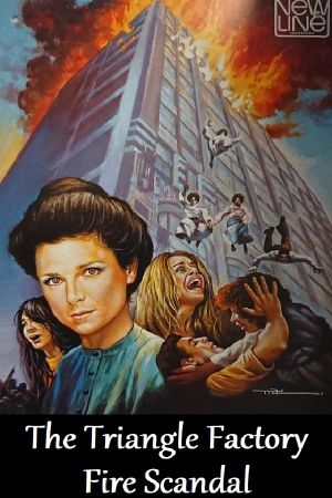 The Triangle Factory Fire Scandal's poster