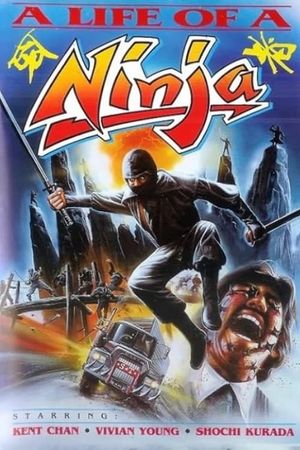 Deadly Life of a Ninja's poster