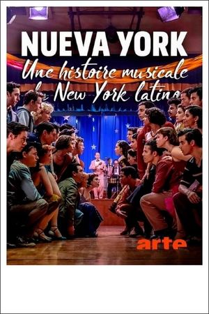 Nueva York: A Musical History of Latin New York's poster