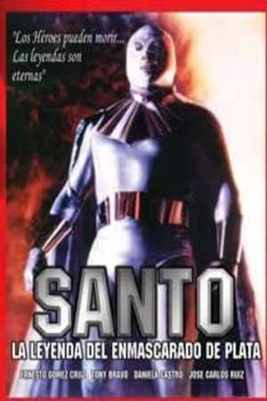 Santo: The Legend of the Man in the Silver Mask's poster