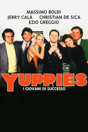 Yuppies - I giovani di successo's poster