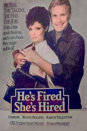 He's Fired, She's Hired's poster
