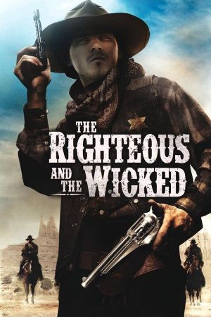 The Righteous and the Wicked's poster