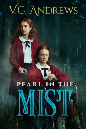 V.C. Andrews' Pearl in the Mist's poster
