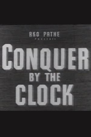 Conquer by the Clock's poster