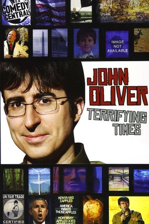 John Oliver: Terrifying Times's poster