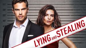 Lying and Stealing's poster