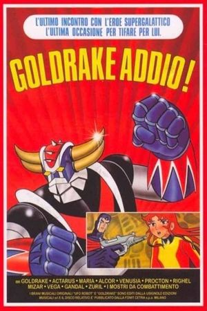 Goldrake Addio's poster