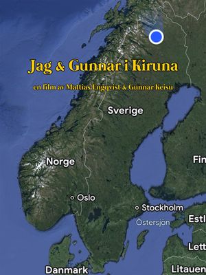 Jag & Gunnar i Kiruna's poster