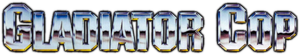 Gladiator Cop's poster