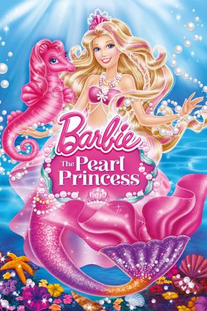 Barbie: The Pearl Princess's poster