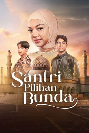 Santri Pilihan Bunda's poster