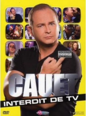 Cauet interdit de TV's poster