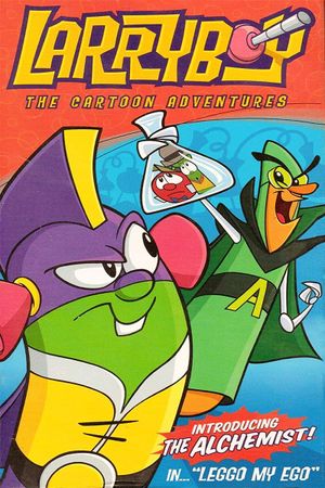 VeggieTales: LarryBoy in Leggo my Ego!'s poster