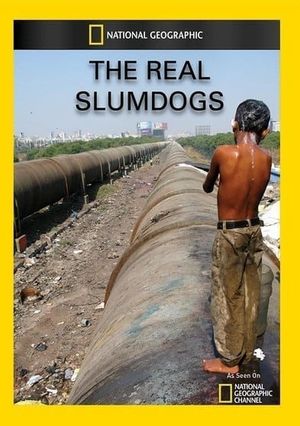 The Real Slumdogs's poster
