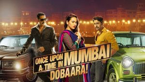 Once Upon a Time in Mumbaai Dobara's poster