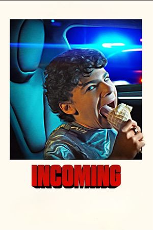 Incoming's poster