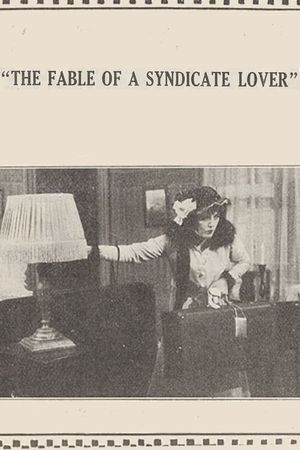 The Fable of the Syndicate Lover's poster