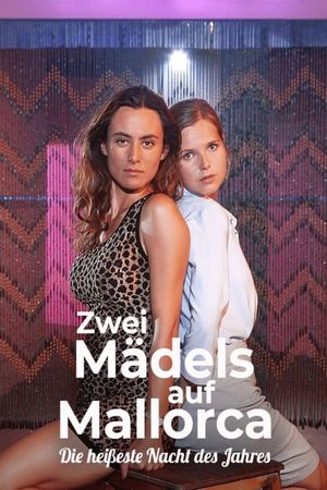 Zwei Mädels auf Mallorca - Die heißeste Nacht des Jahres's poster