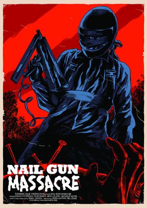 The Nail Gun Massacre's poster