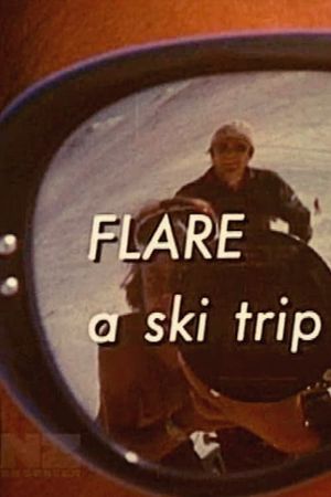 Flare - A Ski Trip's poster