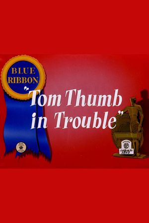 Tom Thumb in Trouble's poster