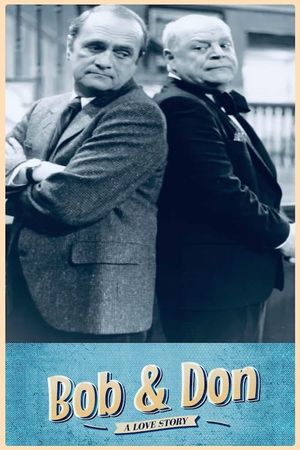 Bob and Don: A Love Story's poster image