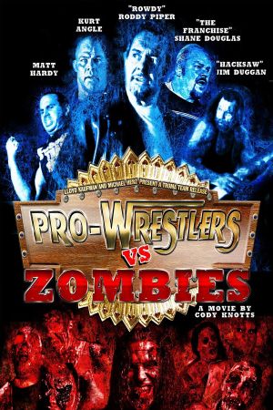 Pro Wrestlers vs Zombies's poster
