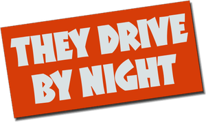 They Drive by Night's poster