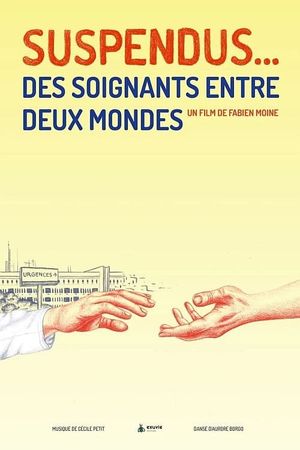 Suspendus... Des soignants entre deux mondes's poster image