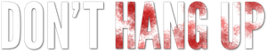 Don't Hang Up's poster
