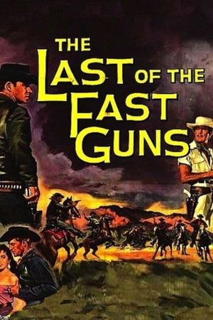 The Last of the Fast Guns's poster
