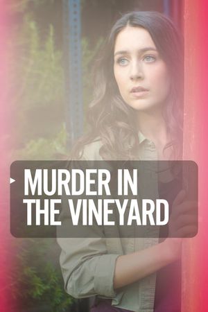 Murder in the Vineyard's poster