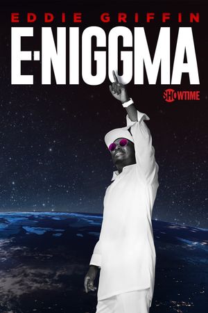 Eddie Griffin: E-Niggma's poster