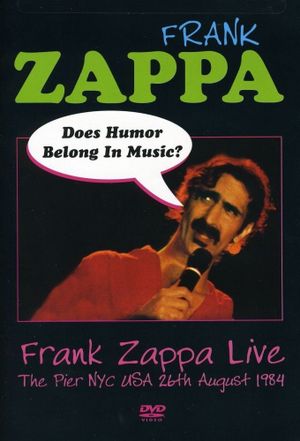 Frank Zappa: Does Humor Belong in Music?'s poster image