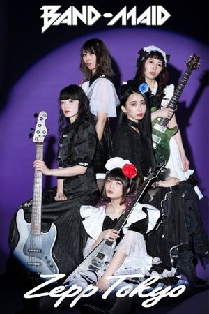 BAND-MAID - Live at ZEPP TOKYO's poster