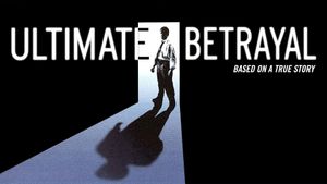 Ultimate Betrayal's poster
