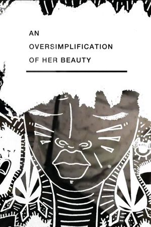 An Oversimplification of Her Beauty's poster