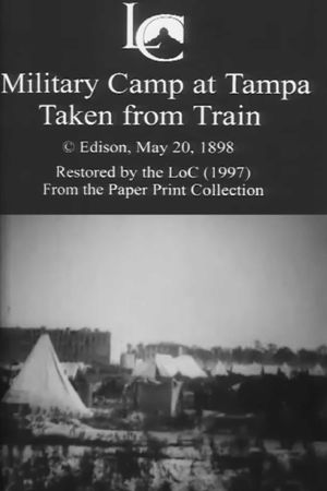 Military Camp at Tampa, Taken from Train's poster image