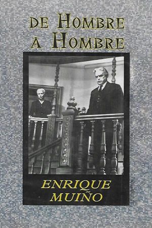 De hombre a hombre's poster