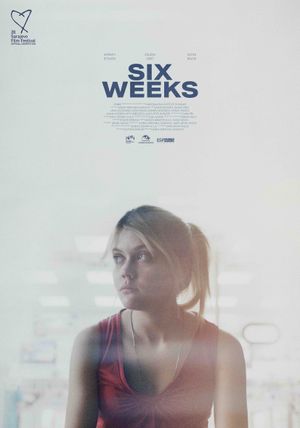 Six Weeks's poster