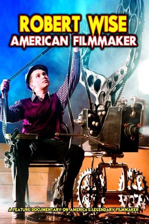 Robert Wise: American Filmmaker's poster