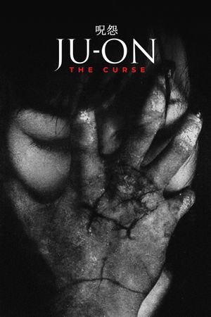 Ju-on: The Curse's poster