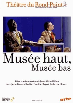 Musée haut, musée bas's poster